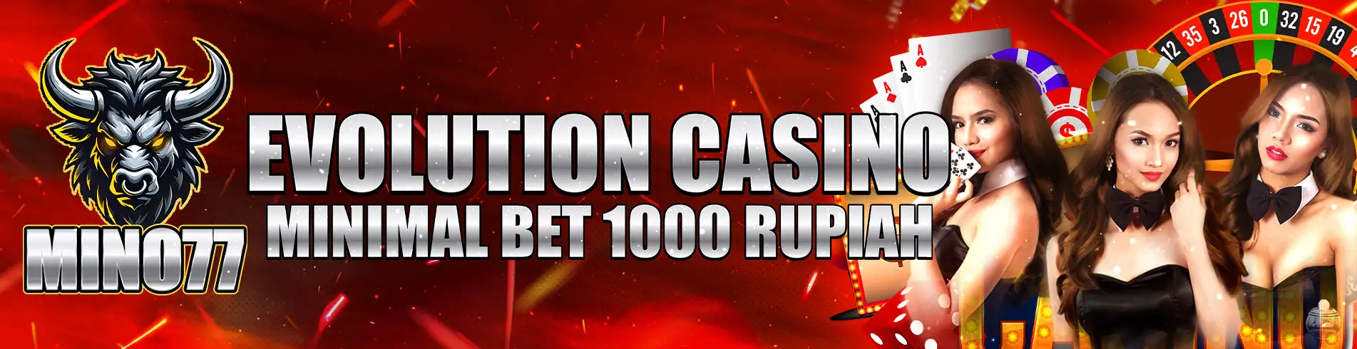 MINO77 Casino Evolution