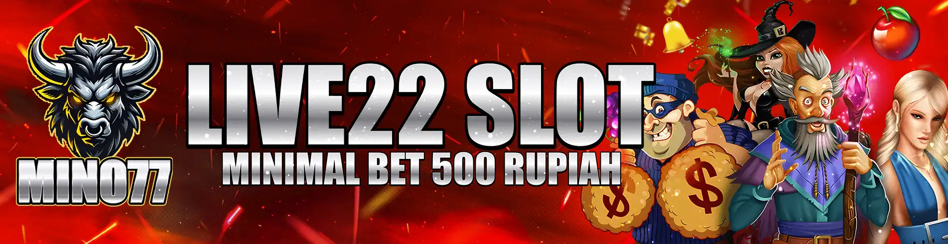 MINO77 Slot Live22
